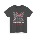 French Bulldog Mama Dog Mom T-Shirt - Dark Heather