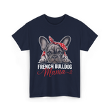 French Bulldog Mama Dog Mom T-Shirt - Navy