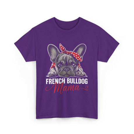 French Bulldog Mama Dog Mom T-Shirt - Purple