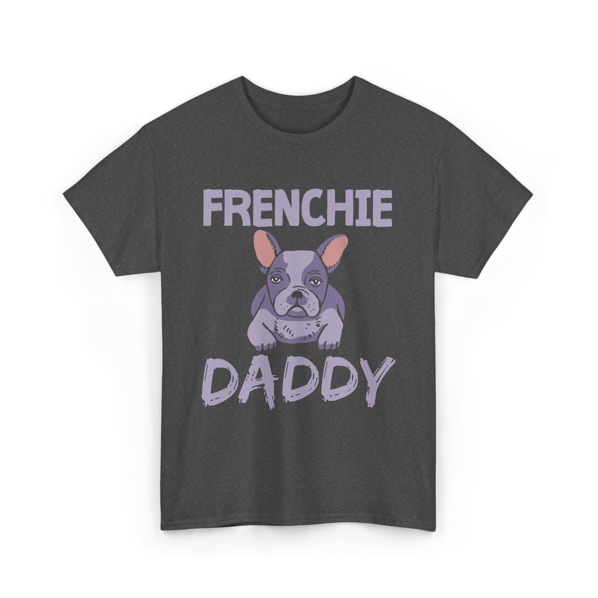 Frenchie Daddy Bulldogs T-Shirt - Dark Heather