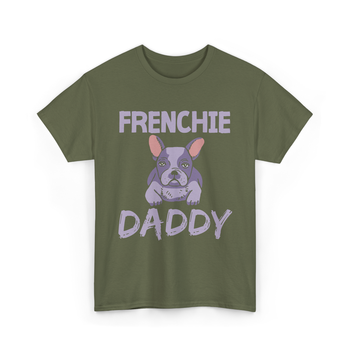 Frenchie Daddy Bulldogs T-Shirt - Military Green