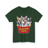 Frenchie Fries Bulldog Dog Lovers T-Shirt - Forest Green