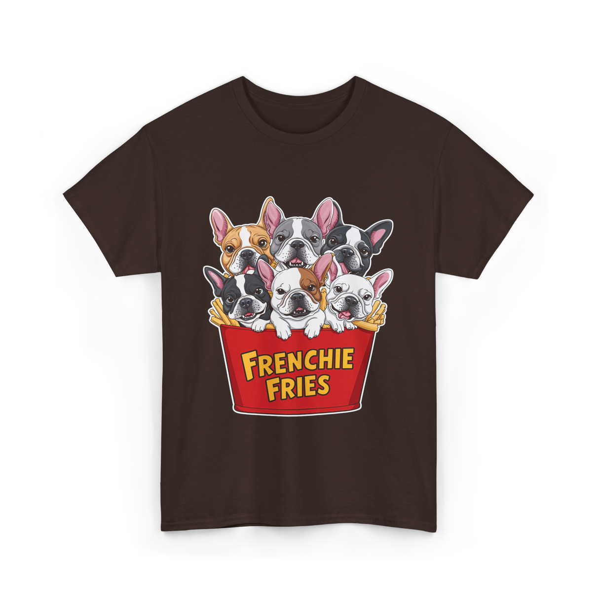 Frenchie Fries Bulldog Dog Lovers T-Shirt - Dark Chocolate