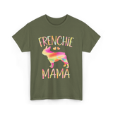 Frenchie Mama Colorful Bulldog T-Shirt - Military Green