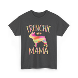 Frenchie Mama Colorful Bulldog T-Shirt - Dark Heather