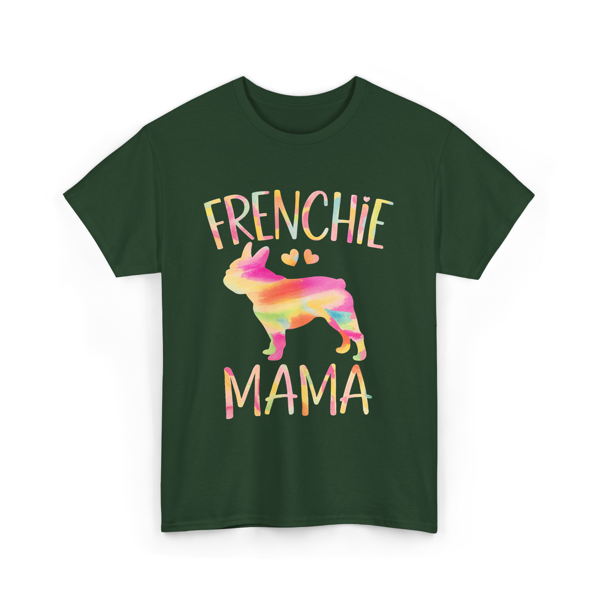 Frenchie Mama Colorful Bulldog T-Shirt - Forest Green