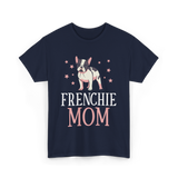 Frenchie Mom Bulldog Dog Lover T-Shirt - Navy