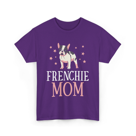 Frenchie Mom Bulldog Dog Lover T-Shirt - Purple