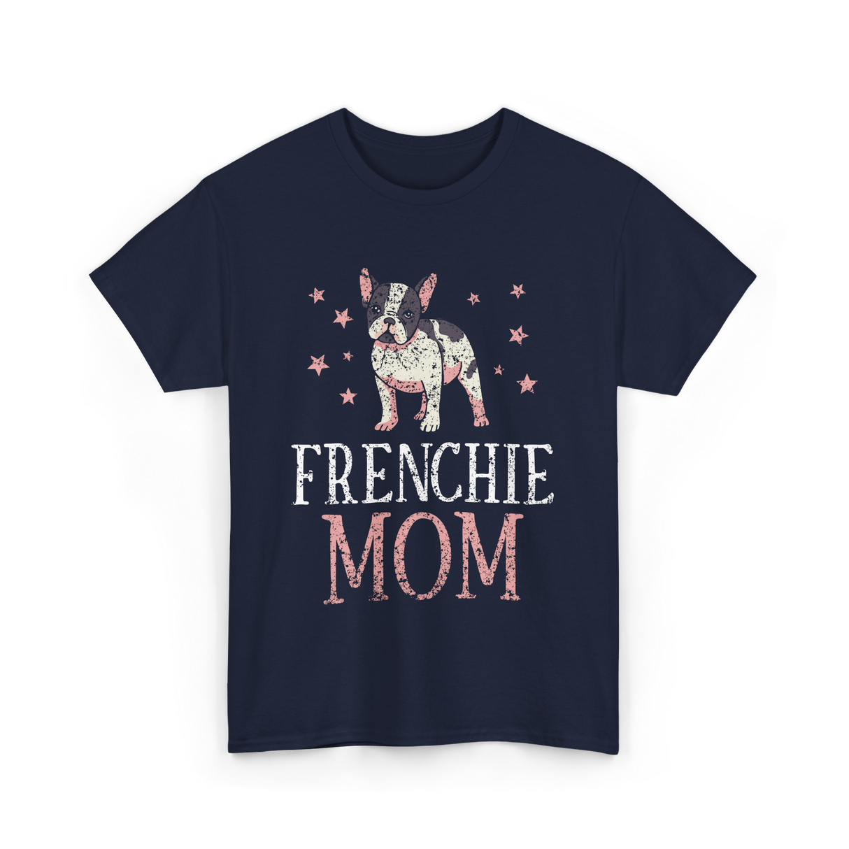 Frenchie Mom Bulldog Pet Owner T-Shirt - Navy