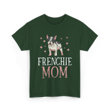 Frenchie Mom Bulldog Pet Owner T-Shirt - Forest Green