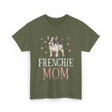 Frenchie Mom Bulldog Pet Owner T-Shirt - Military Green