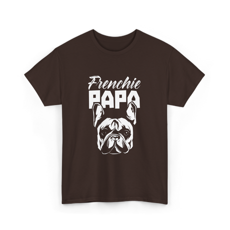 Frenchie Papa Bulldog Dog Lover T-Shirt - Dark Chocolate