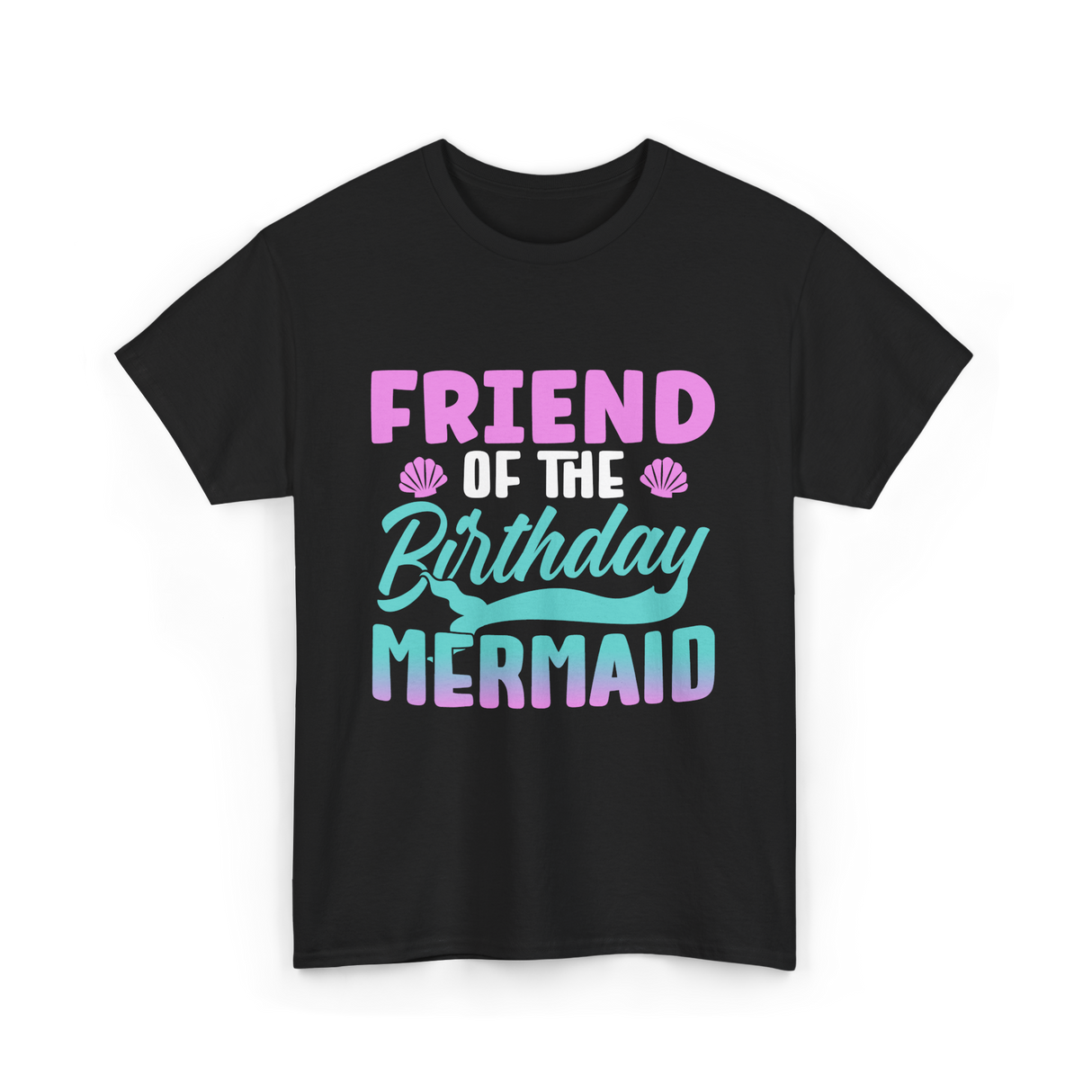 Friend Mermaid Birthday Party T-Shirt - Black