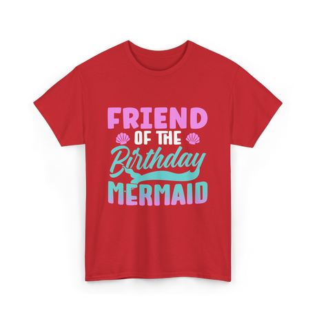 Friend Mermaid Birthday Party T-Shirt - Red