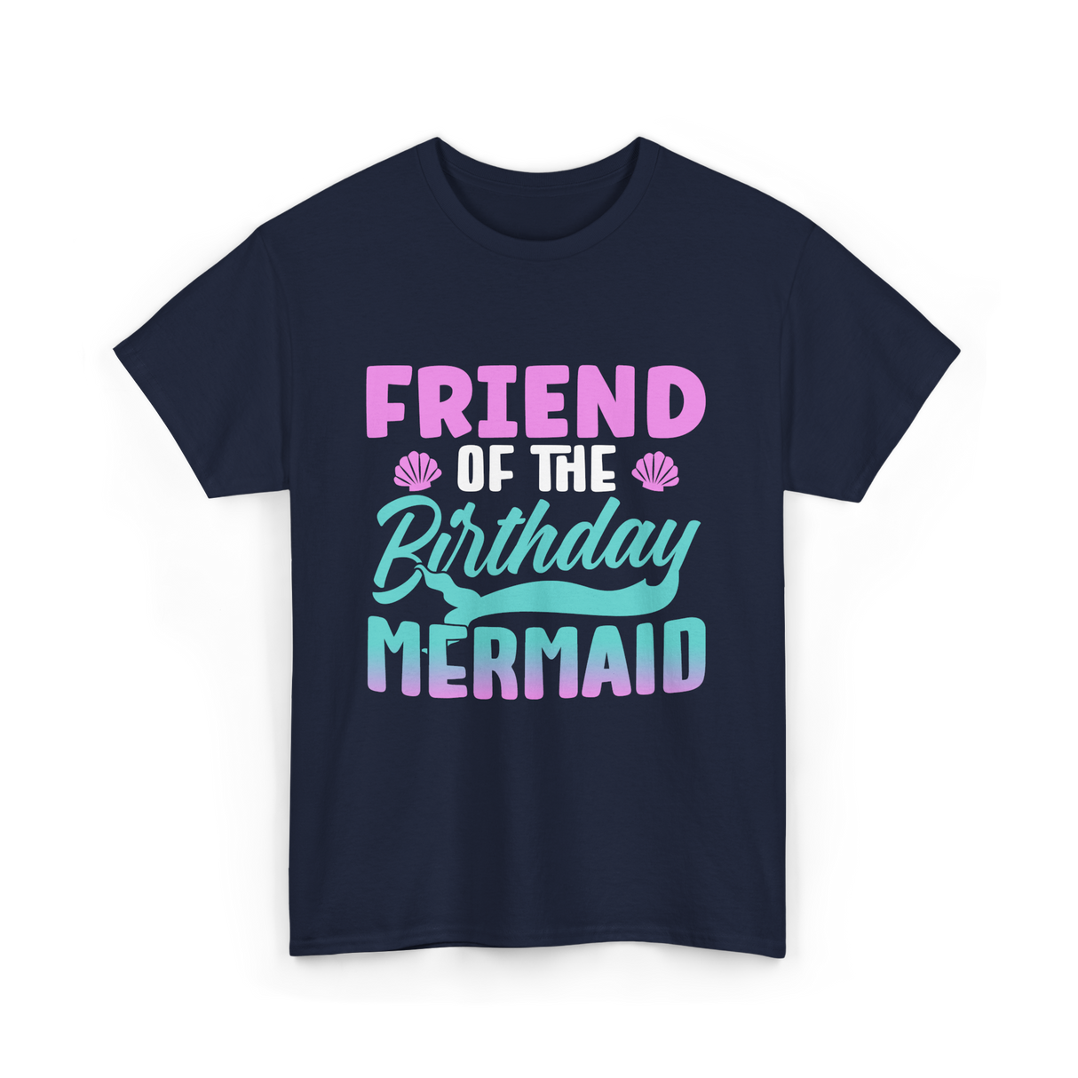 Friend Mermaid Birthday Party T-Shirt - Navy