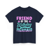 Friend Mermaid Birthday Party T-Shirt - Navy