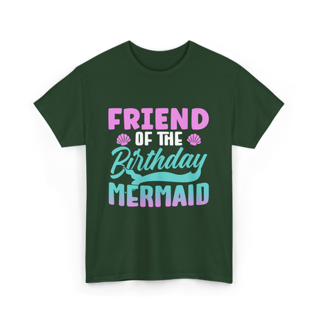 Friend Mermaid Birthday Party T-Shirt - Forest Green