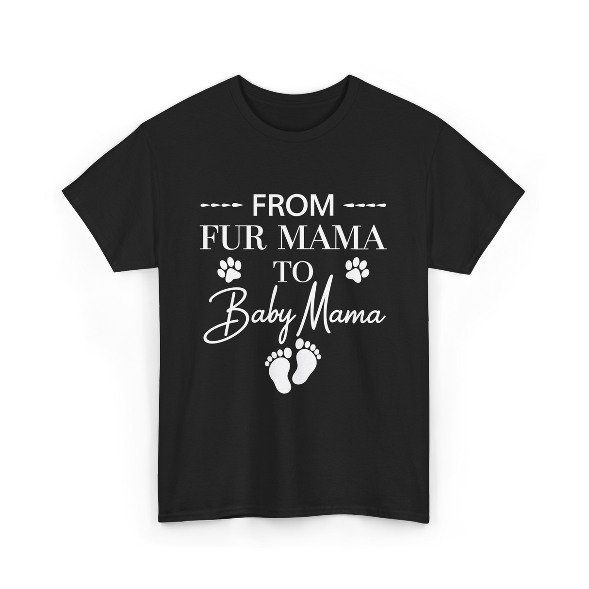 From Fur Mama To Baby Mama Dog T-Shirt - Black