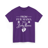 From Fur Mama To Baby Mama Dog T-Shirt - Purple