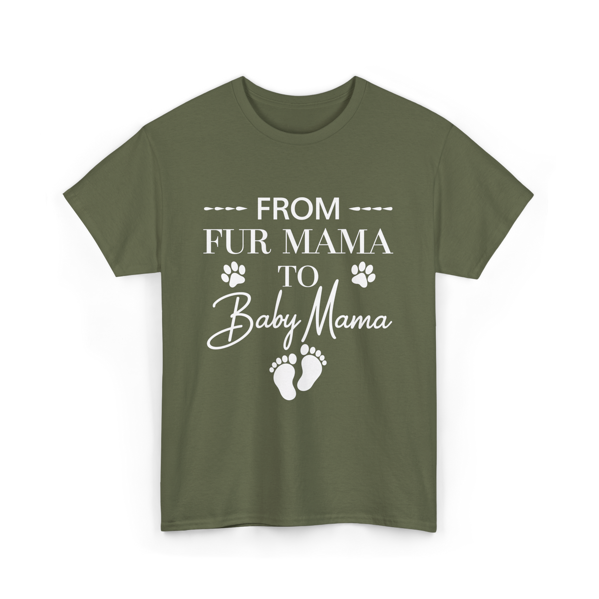 From Fur Mama To Baby Mama Dog T-Shirt - Military Green