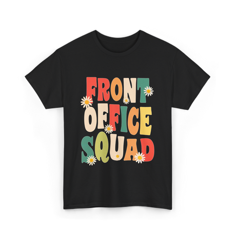 Front Office Squad Administrative Team T-Shirt - Black