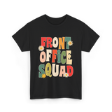 Front Office Squad Team T-Shirt - Black