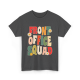 Front Office Squad Team T-Shirt - Dark Heather