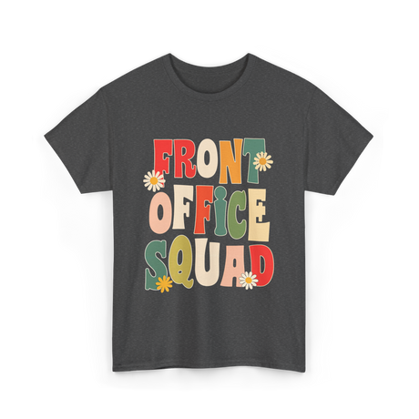 Front Office Squad Team T-Shirt - Dark Heather