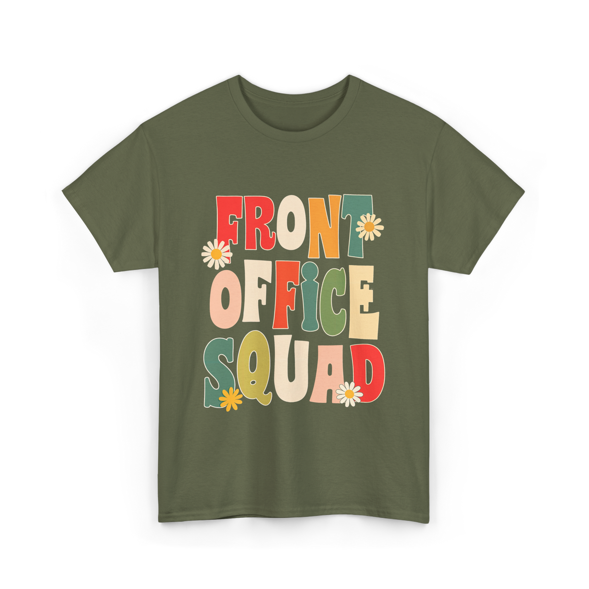 Front Office Squad Team T-Shirt - Military Green