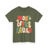 Front Office Squad Team T-Shirt - Military Green