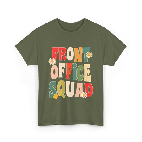 Front Office Squad Team T-Shirt - Military Green