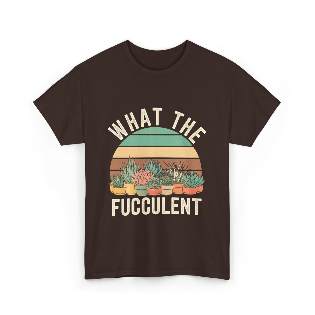 Fucculent Cactus Succulent Gardening T-Shirt - Dark Chocolate