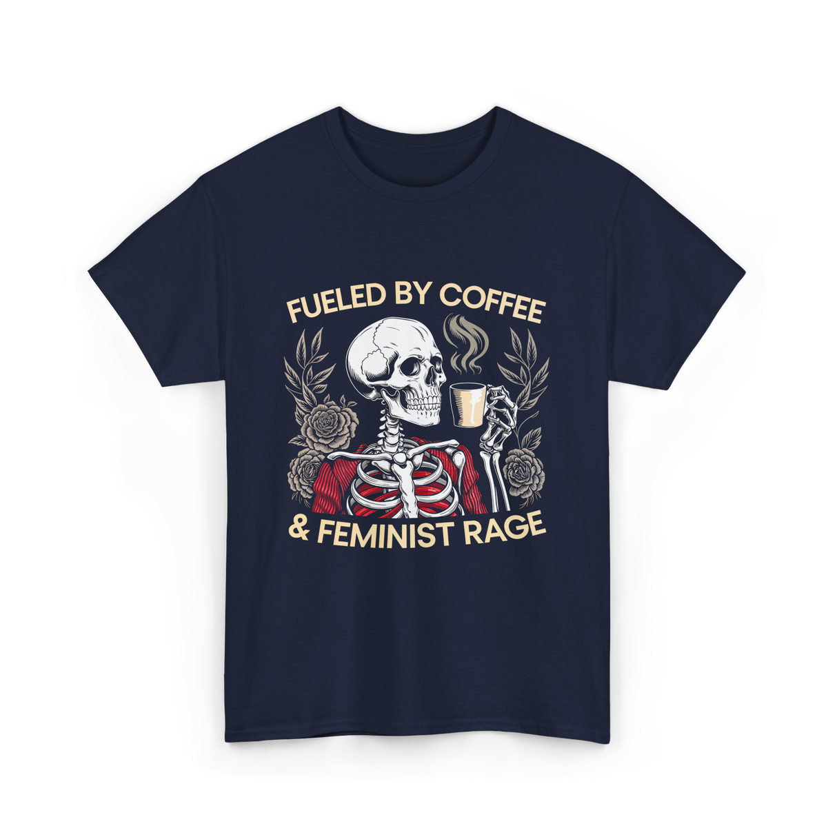 Fueled By Coffee Feminism Rage T-Shirt - Navy