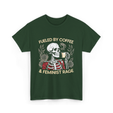 Fueled By Coffee Feminism Rage T-Shirt - Forest Green