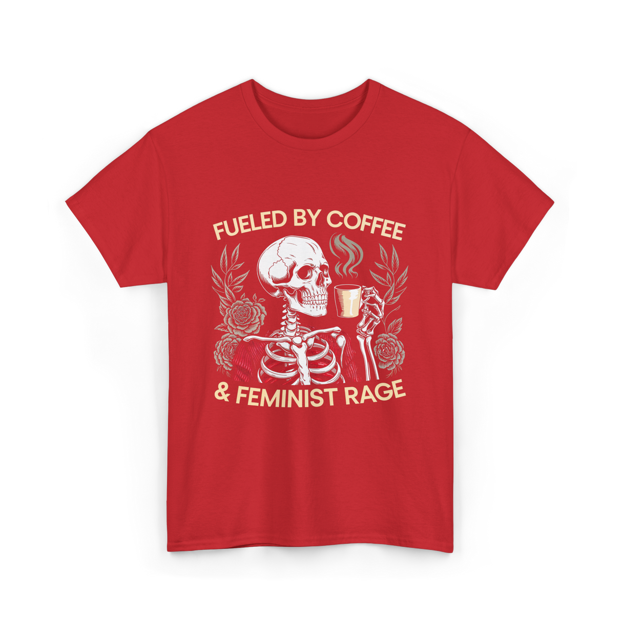 Fueled By Coffee Feminism Rage T-Shirt - Red