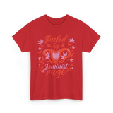 Fueled by Feminist Rage Feminism T-Shirt - Red