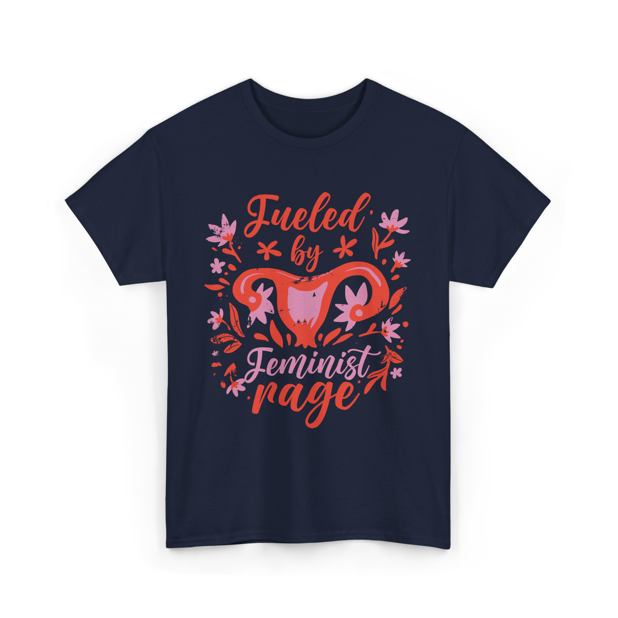 Fueled by Feminist Rage Feminism T-Shirt - Navy