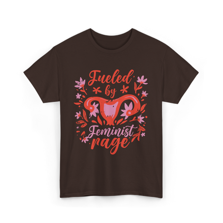 Fueled by Feminist Rage Feminism T-Shirt - Dark Chocolate