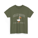 Silly Goose On The Loose Goose T-Shirt - Military Green