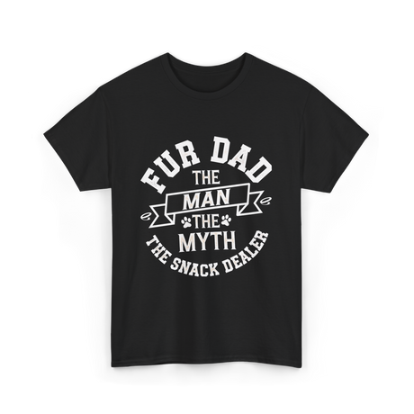 Fur Dad Myth Snack Dealer T-Shirt - Black