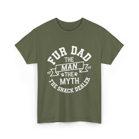 Fur Dad Myth Snack Dealer T-Shirt - Military Green