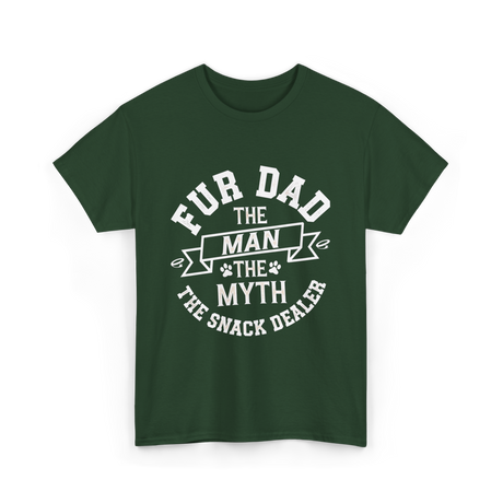 Fur Dad Myth Snack Dealer T-Shirt - Forest Green