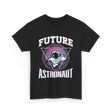 Future Astronaut T-Shirt - Black