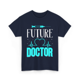 Future Doctor Medical Student T-Shirt - Navy