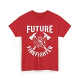 Future Firefighter Fire Dept Firefighting T-Shirt - Red