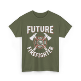 Future Firefighter Fire Dept Firefighting T-Shirt - Military Green