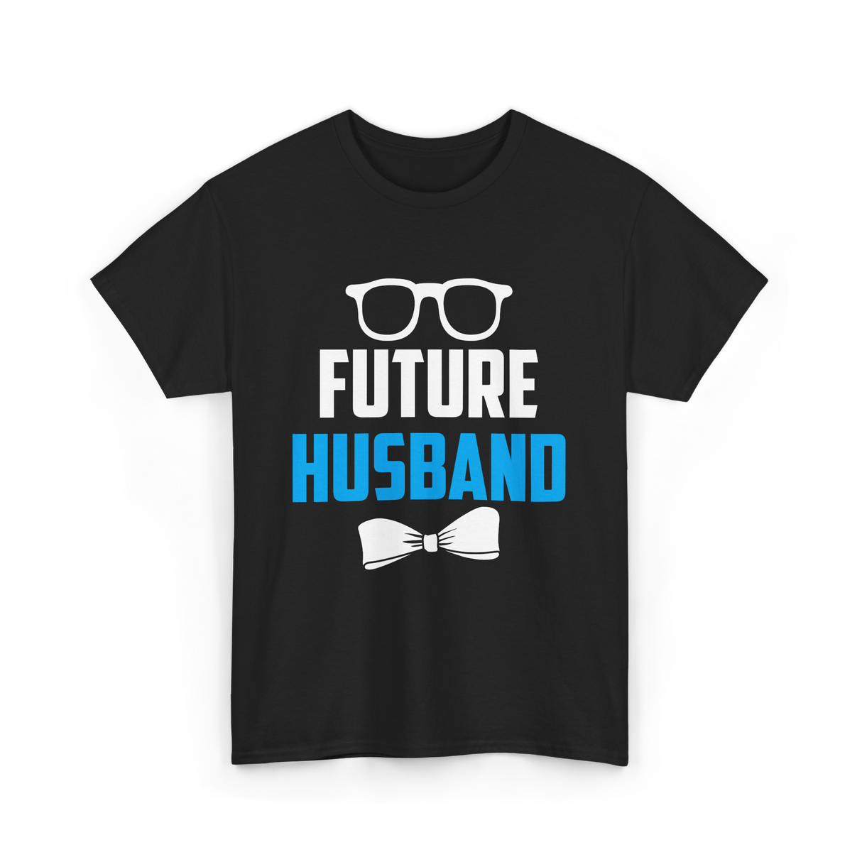 Future Husband Groom Sayings T-Shirt - Black