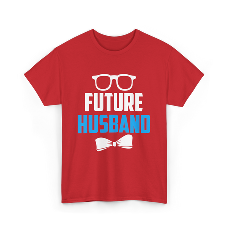 Future Husband Groom Sayings T-Shirt - Red