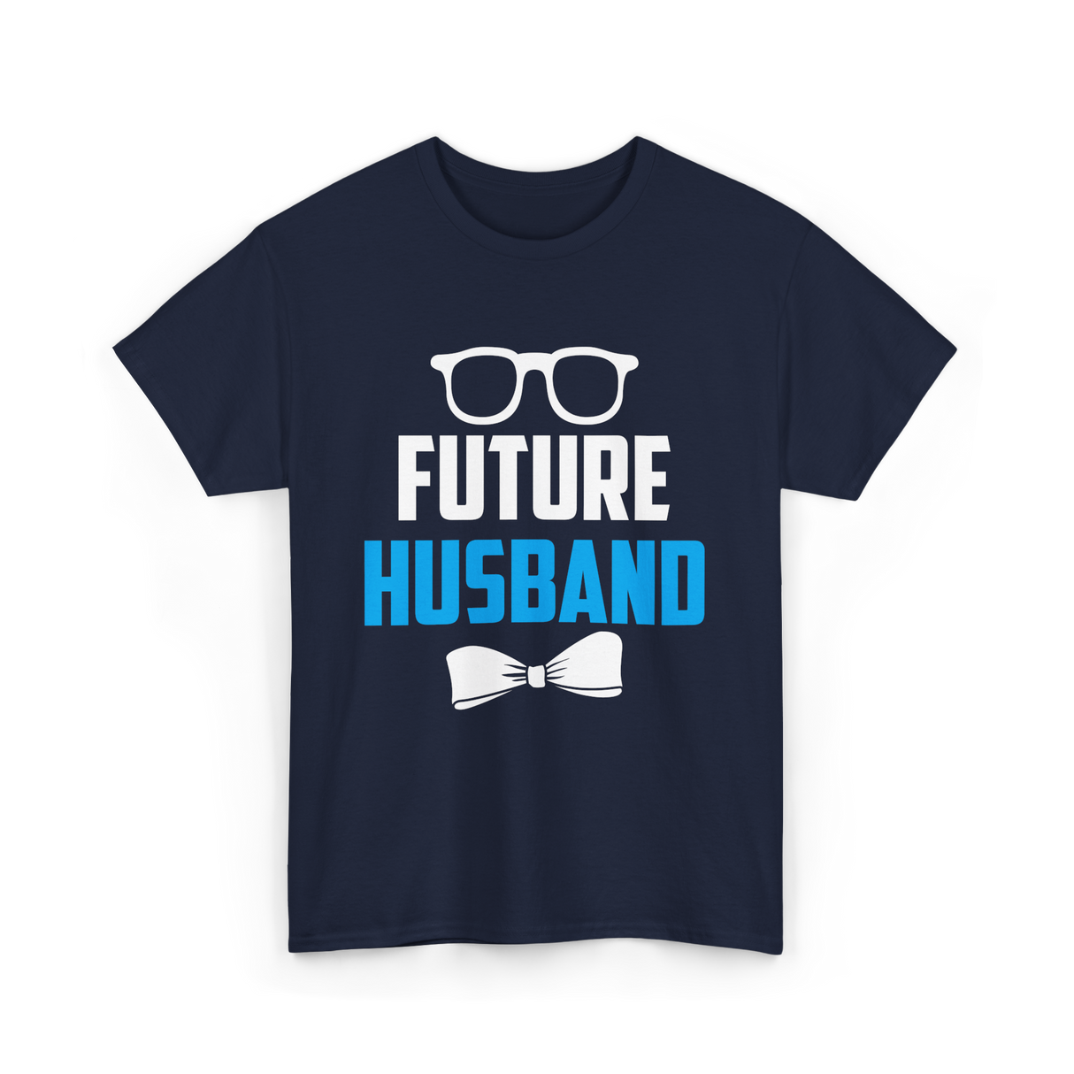 Future Husband Groom Sayings T-Shirt - Navy