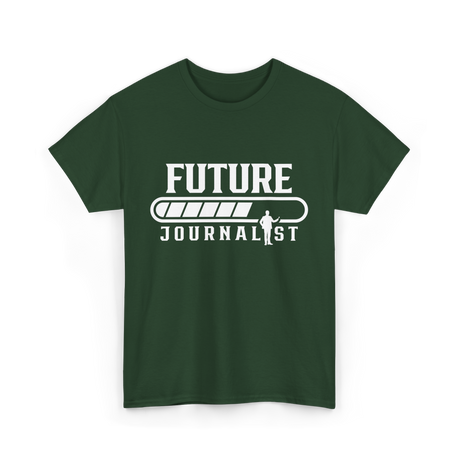 Future Journalist Reporter T-Shirt - Forest Green